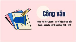 Công văn 1034/SGDĐT – TTr về việc hướng dẫn thanh - kiểm tra xét TN năm học 2018 – 2019