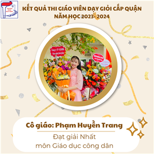 CHÚC MỪNG THÀNH TÍCH XUẤT SẮC CỦA CÁC THẦY, CÔ GIÁO TẠI HỘI THI GVG CẤP QUẬN NĂM 2023-2024