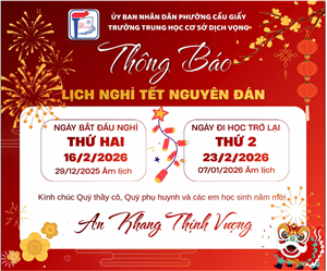 TRƯỜNG THCS DỊCH VỌNG THÔNG BÁO LỊCH NGHỈ TẾT NGUYÊN ĐÁN BÍNH NGỌ 2026