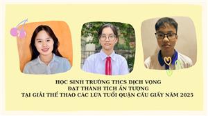 🎉 🎉 🎉 HỌC SINH TRƯỜNG THCS DỊCH VỌNG ĐẠT THÀNH TÍCH ẤN TƯỢNG TẠI GIẢI THỂ THAO CÁC LỨA TUỔI QUẬN CẦU GIẤY NĂM 2025 🎉 🎉 🎉