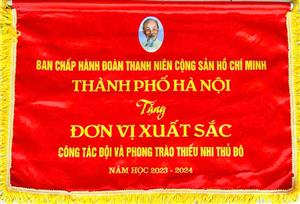 LIÊN ĐỘI TRƯỜNG THCS DỊCH VỌNG NHẬN CỜ ĐƠN VỊ XUẤT SẮC CÔNG TÁC ĐỘI VÀ PHONG TRÀO THIẾU NHI THỦ ĐÔ NĂM HỌC 2023-2024