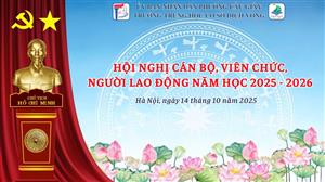 🌟HỘI NGHỊ CÁN BỘ, VIÊN CHỨC, NGƯỜI LAO ĐỘNG TRƯỜNG THCS DỊCH VỌNG NĂM HỌC 2025 - 2026: ĐOÀN KẾT - SÁNG TẠO - BỨT PHÁ - THÀNH CÔNG🌟